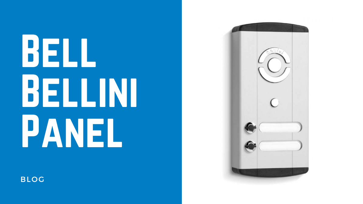 Bell Bellini Panel from Door Entry Direct