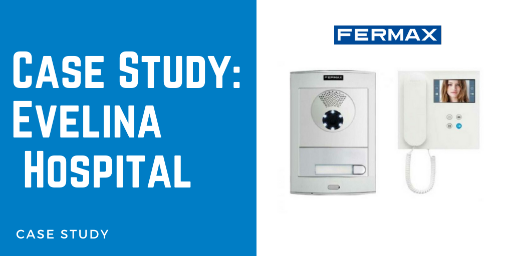 Case Study: Fermax UK solution for leading children's hospital